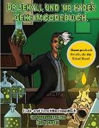 Code- und Verschlüsselungsbuch (Dr. Jekyll und Mr. Hyde's Geheimcodebuch): Hilf Dr. Jekyll, das Gegenmittel zu finden. Löse mit Hilfe der mitgeliefert