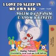 I Love to Sleep in My Own Bed (English Serbian Bilingual Book - Latin alphabet)