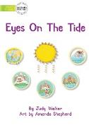 Eyes On The Tide