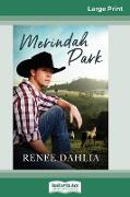 Merindah Park (16pt Large Print Edition)