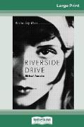 Riverside Drive: Border City Blues (16pt Large Print Edition)