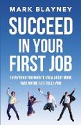 Succeed In Your First Job