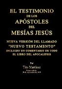 El Testimonio de Los Apóstoles del Mesías Jesús