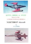 Kites, Birds & Stuff - Northrop Aircraft