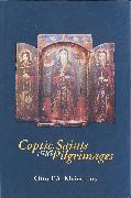 Coptic Saints and Pilgrimages