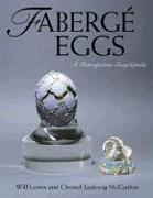 Faberge Eggs: A Retrospective Encyclopedia