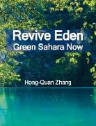 Revive Eden: Green Sahara Now Volume 1