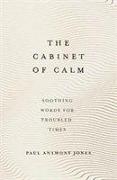 The Cabinet of Calm