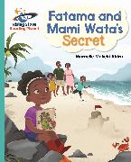 Reading Planet - Fatama and Mami Wata's Secret - Turquoise: Galaxy