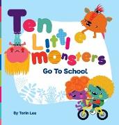 Ten Little Monsters Go to School