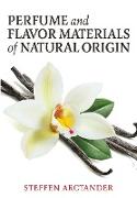 Perfume and Flavor Materials of Natural Origin