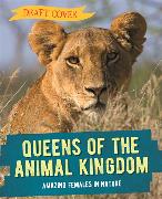 Queens of the Animal Kingdom