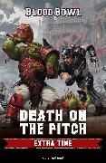 Death on the Pitch: Extra Time