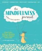 The Mindfulness Journal: The Ultimate Guide to Well-Being