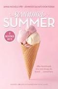 Somewhere Summer: 26 Kisses, How My Summer Went Up in Flames