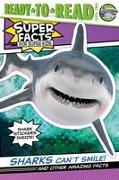 Sharks Can't Smile!