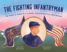 The Fighting Infantryman