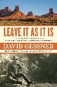 Leave It as It Is: A Journey Through Theodore Roosevelt's American Wilderness