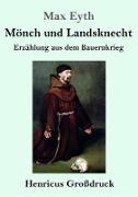 Mönch und Landsknecht (Großdruck)