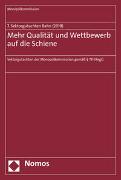 Mehr Qualität und Wettbewerb auf die Schiene
