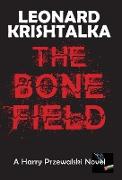 The Bone Field