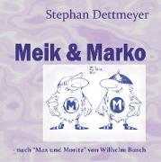 Meik & Marko