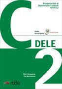 DELE, Preparación al Diploma de Español, Aktuelle Ausgabe, C2, Übungsbuch mit Audios online