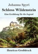 Schloss Wildenstein (Großdruck)