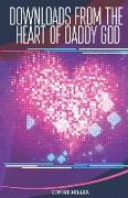 Downloads From The Heart Of Daddy God