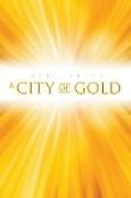 A City of Gold