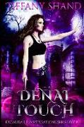 Denai Touch: Excalibar Investigations Series