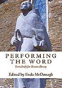 Performing the Word: Festschrift for Ronan Drury