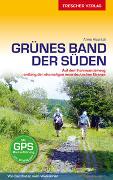 TRESCHER Reiseführer Grünes Band - Der Süden