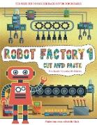 Preschooler Education Worksheets (Cut and Paste - Robot Factory Volume 1): This book comes with collection of downloadable PDF books that will help yo