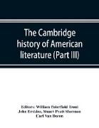 The Cambridge history of American literature, Later National Literature, (Part III)