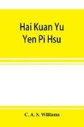 Hai kuan yu¿ yen pi hsu¿, An Anglo-Chinese glossary for customs and commercial use