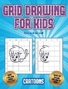 How to draw stuff (Learn to draw - Cartoons): This book teaches kids how to draw using grids