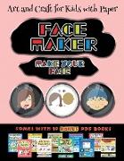 Art and Craft for Kids with Paper (Face Maker - Cut and Paste): This book comes with a collection of downloadable PDF books that will help your child