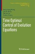 Time Optimal Control of Evolution Equations