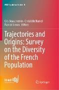 Trajectories and Origins: Survey on the Diversity of the French Population