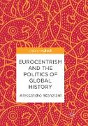 Eurocentrism and the Politics of Global History