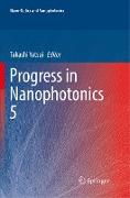 Progress in Nanophotonics 5