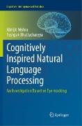 Cognitively Inspired Natural Language Processing