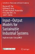 Input-Output Models for Sustainable Industrial Systems