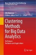 Clustering Methods for Big Data Analytics