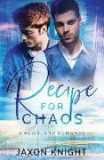 Recipe for Chaos: a gay MM contemporary sweet romance