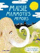 Maisie Mammoth’s Memoirs