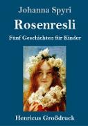 Rosenresli (Großdruck)