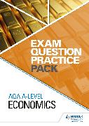 AQA A Level Economics Exam Question Practice Pack