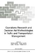 Operations Research and Decision Aid Methodologies in Traffic and Transportation Management